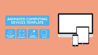 Animated Computing Devices Template [After Effects]
