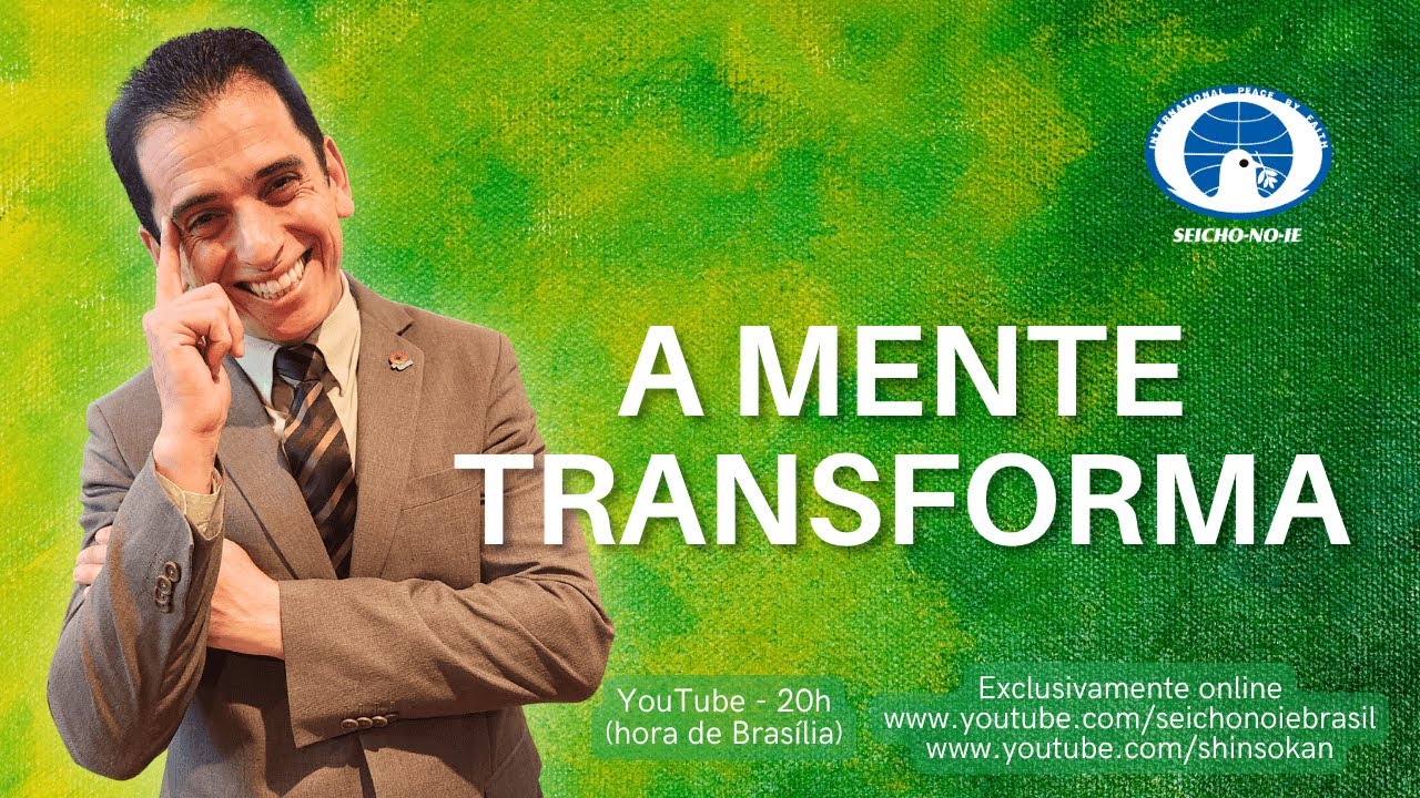 A mente transforma - Shinsokan