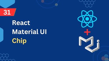 React Material UI Tutorial - 31 - Chip