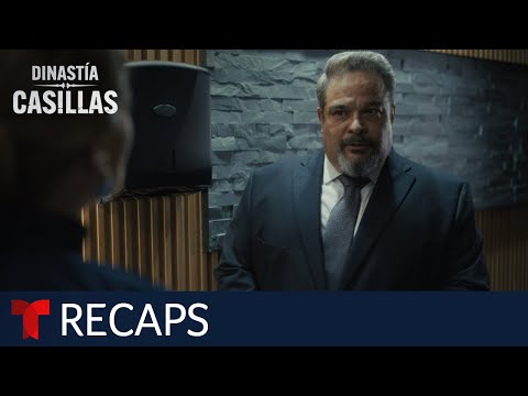 Dinastía Casillas, weekly recap episodes 55 to 58 | Telemundo English