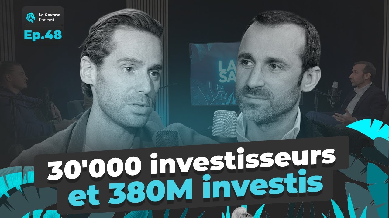30'000 investisseurs et 380M investis | La Savane Ep.48 avec David El-Eini