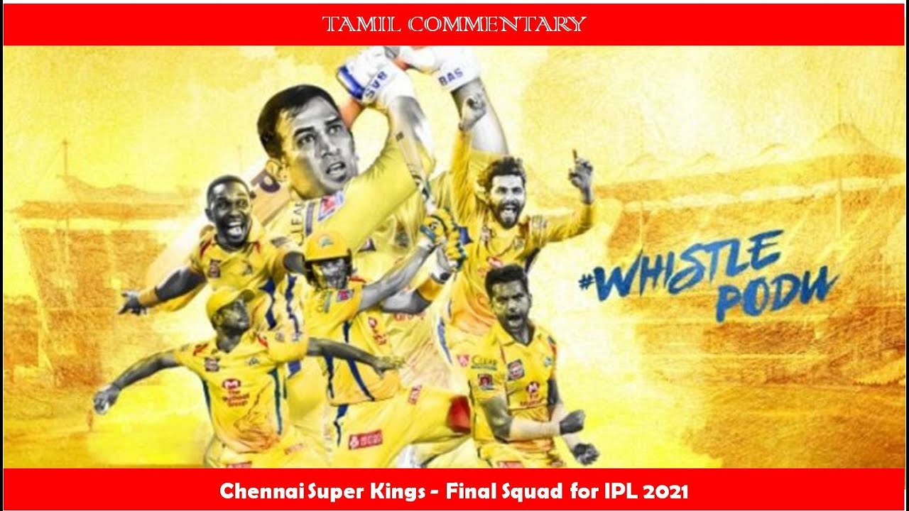IPL 2021 Final Players List | Chennai Super Kings | Whistle Podu