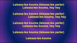 zaho MHD laissez les kouma parole/lyric