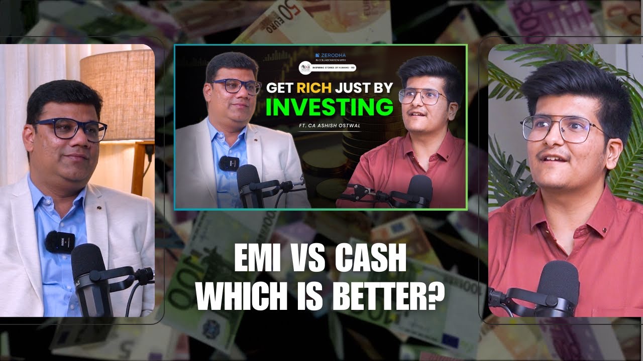EMI ya cash which is better?  | Insights with CA Ashish Ostwal x Anant Avinash Bhandari