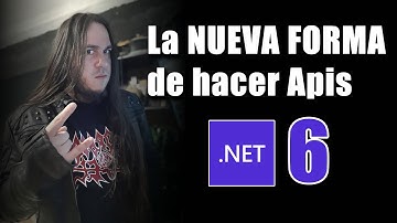 Minimal APIs, La NUEVA FORMA de hacer APIs en .NET 6