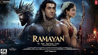 Ramayan : Trailer (2024) | Ranbir Kapoor, Sai Pallavi, Yash | Ramayan 2024 Trailer News