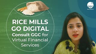 RICE MILLS  GO DIGITAL  CONSULT GGC