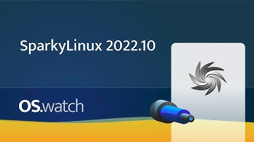 SparkyLinux 2022.10 • Quick walk-through • os.watch