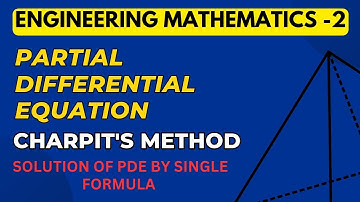 Lec-23 | Solution by Charpit