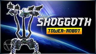 This New Robot Will Become A Tower | Shoggoth Gameplay