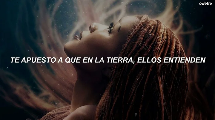 Part Of Your World (Reprise II) — Halle Bailey (sub esp) ♡