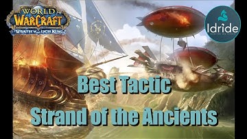 Best Tactic for Strand of the Ancients | WoW WotLK (No Commentary)