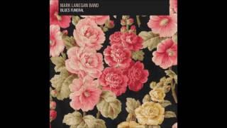 Mark Lanegan Band  - Quiver Syndrome.wmv