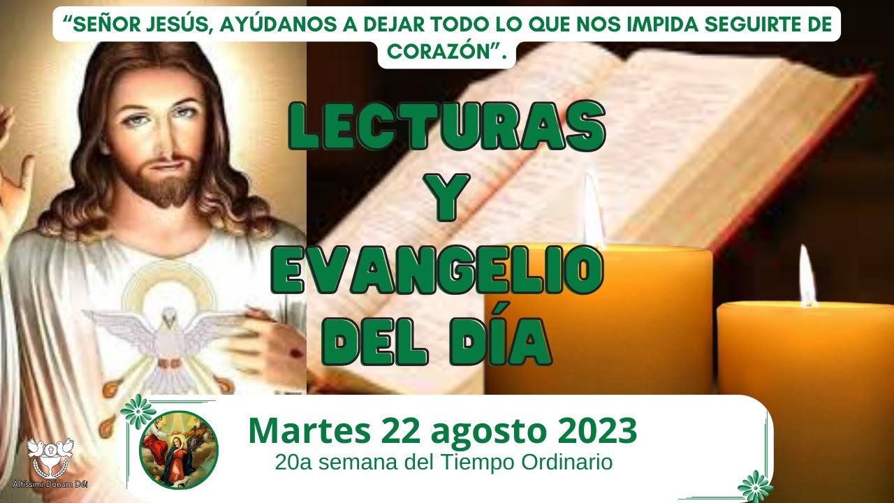 📖Lecturas del día de HOY MARTES 22 de Agosto 2023 [REFLEXIÓN] 😇 Santo
