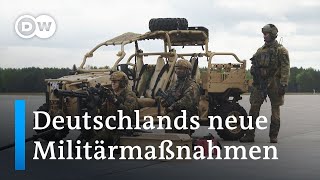 Deutschland modernisiert das Militär | DW Nachrichten