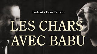 Deux Princes - Les chars avec Babu