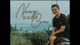Lagu Manggarai Terbaru 2025 || NANANG MOSE CAMA || SANDYK CANDRA || Official musik 