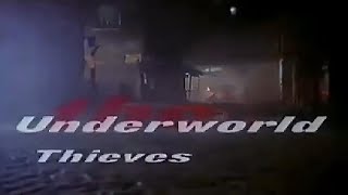 The Underworld  Thieves