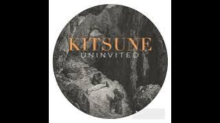 Kitsune - Uninvited EP   Non Album Single (Unknown Swancore)