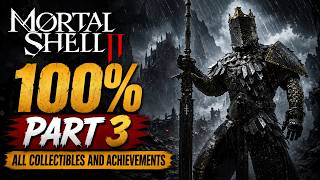 Mortal Shell 2 100% Platinum Walkthrough Full Gameplay Part 3 -  Heading to the Citadel of Penance