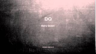 What does DQ mean