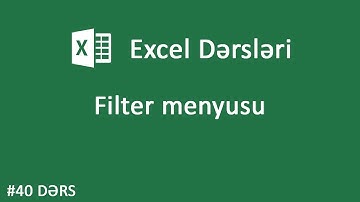 Filter menyusu - Excel dərsləri #40