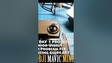 DJI Mavic Mini DAY 1 PROBLEMS For Samsung Andriod Phone Users Connection FIX Troubleshooting EP2
