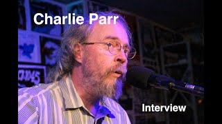 Charlie Parr: Interview (Live on Radio K)