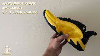 World Balance St3 Low Ignite Performance Review