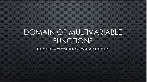 Domain of Multivariable Functions - Example 1