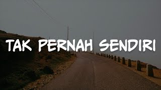 Tak Pernah Sendiri, Mengucap Syukur, JanjiMu Jadi Harapanku (Lirik)  -  Kamasean || Mix...