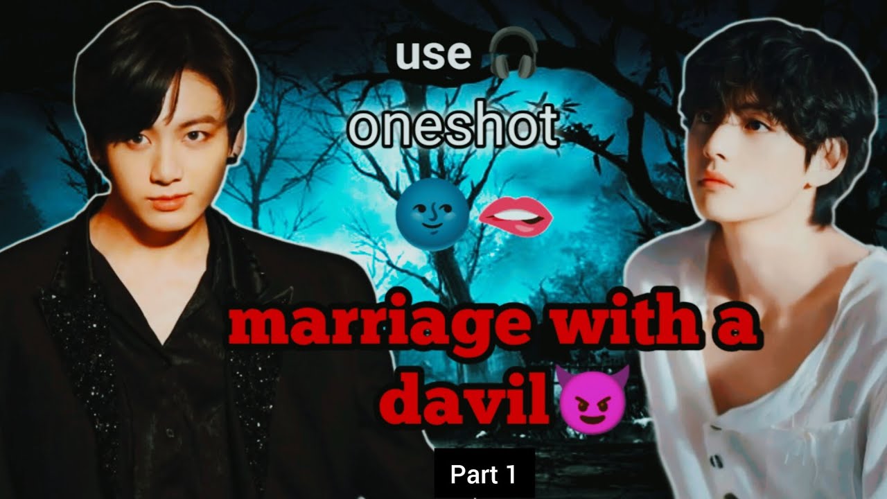 Marriage with davil (part 1) Oneshot #taekook#oneshot#taekookhindidubbed#taekooklover