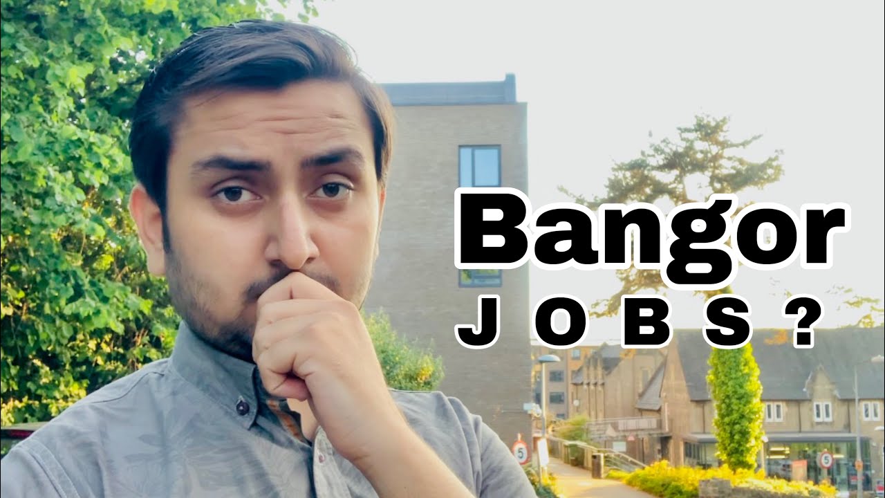 Jobs In Bangor Bangor University and Living in Bangor