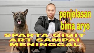 Penjelasan Bima Aryo Terkait Sparta Gigit Art Sampai Meninggal