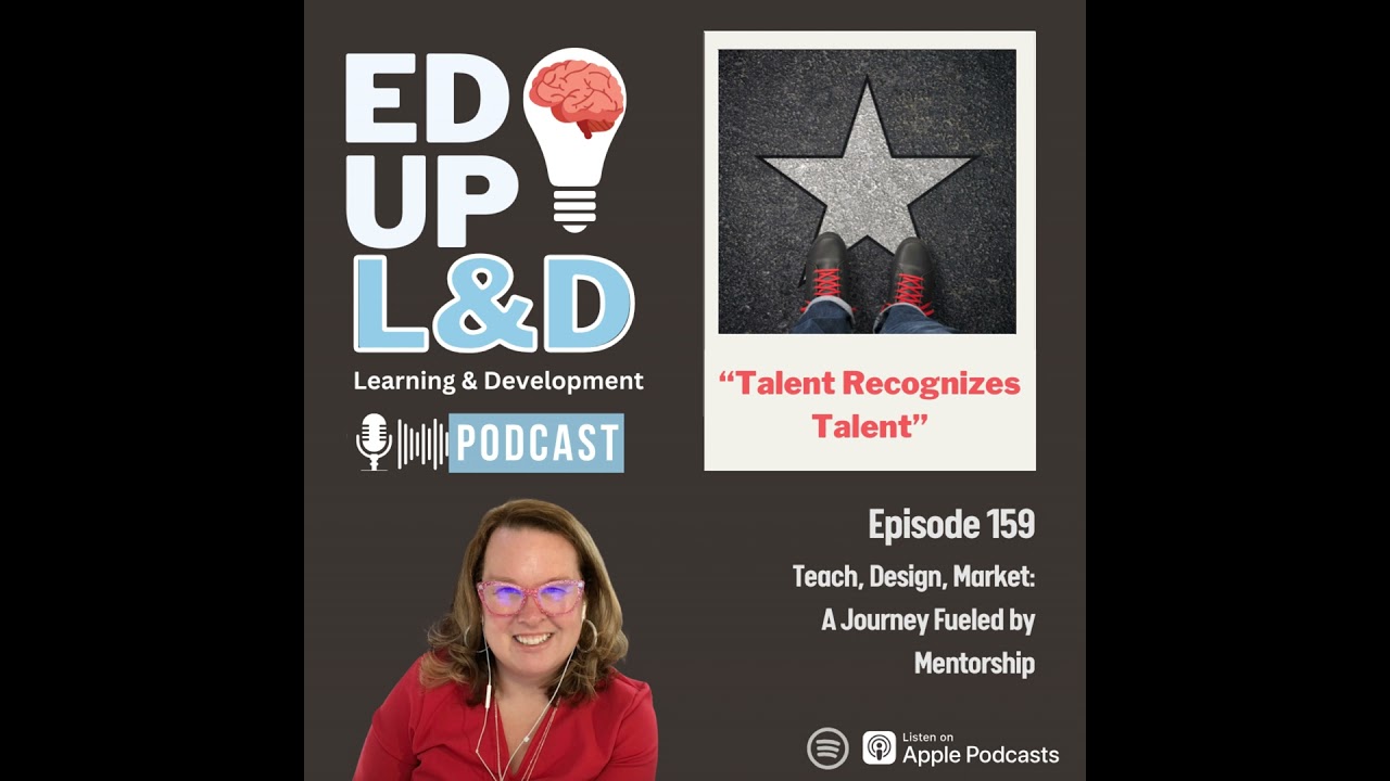 159: Teach, Design, Market: A Journey Fueled by Mentorship