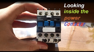 looking inside the power Contactor