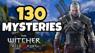 130 Unsolved Witcher 3 Mysteries to Fall Asleep To
