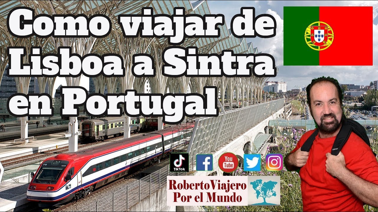 Como viajar de Lisboa a Sintra en Portugal. YouTube