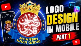 Mobile Se Professional Islamic Logo Design Kaise Banaye | Part 1 | Hanafi Graphics