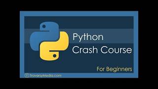 Python Crash Course for Beginners | Learn Python in One Video