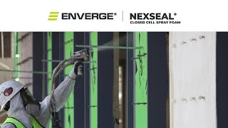 Enverge Nexseal - Closed Cell Spray Foam Application