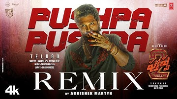 Pushpa Pushpa Remix By Abhishek Martyn | Pushpa 2 The Rule | Allu Arjun | Rashmika | DSP