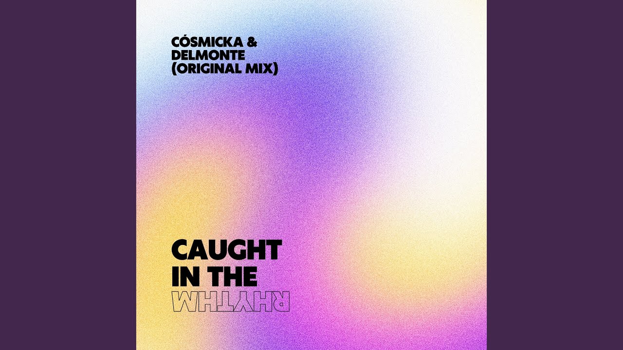 Caught In The Rhythm