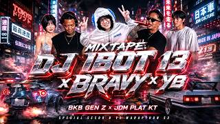 JOGET DULU BLAY💃🏻| MIXTAPE DJ IBOT 13 FULL BKB GEN Z | YB BRAVY MISTEL ALOY JAYJAX | BKB JDM PLAT KT