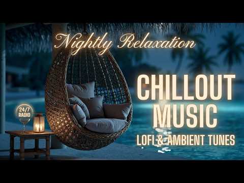 Chillout 2026 | Luxury Lounge Music & Deep Ambient Beats for Midnight Relaxation at Poolside