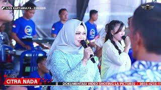 KAPEGOT TRESNA // CITRA NADA LIVE JL.KAYUWALANG - KARYAMULYA // KEC.KESAMBI - KOTA CIREBON