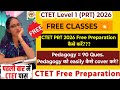 CTET PRT 2026 Free Preparation कैसे करें?🎯✅ FREE CLASSES? BEST TEACHERS? CTET Strategy 💥  #ctet 