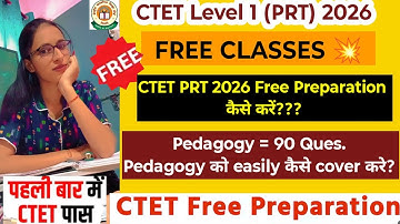 CTET PRT 2026 Free Preparation कैसे करें?🎯✅ FREE CLASSES? BEST TEACHERS? CTET Strategy 💥  #ctet 