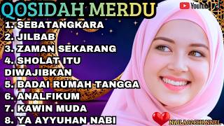FULL ALBUM KOLEKSI QOSIDAH MERDU TERMAHAL‼️TERBARU  2026❤PENYEJUK HATI BIKIN CANDU BIKIN HATI TENANG
