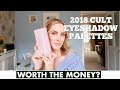 WORTH THE HYPE? 2018 CULT EYESHADOW PALETTES EXPOSED! REVIEW